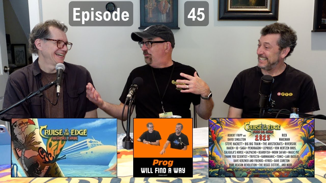 Episode 45: Cruise to the Edge 2025 | Days 1 & 2 Recap