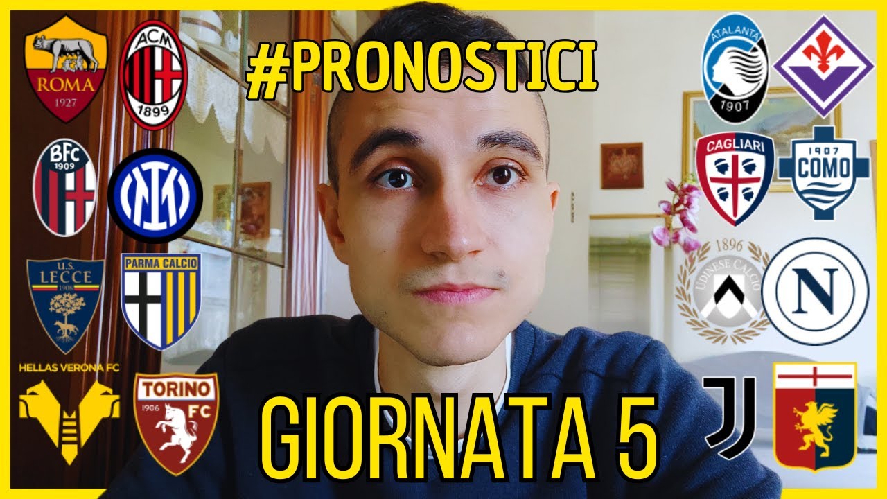 ECCO I PRONOSTICI DELLA 5 GIORNATA DI SERIE A 🎈