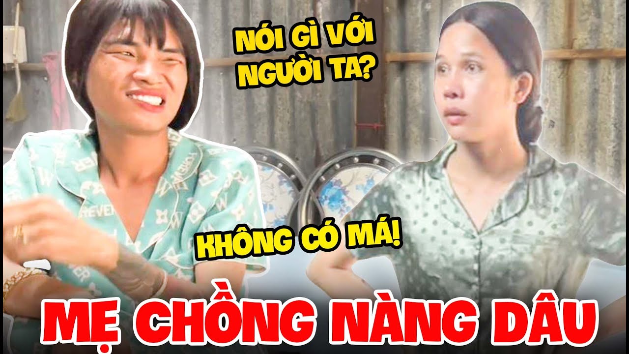 Thúy Liễu Đuổi Em Dâu Hờ Lần Đầu Về Ra Mắt | Tủn Cùi Bắp