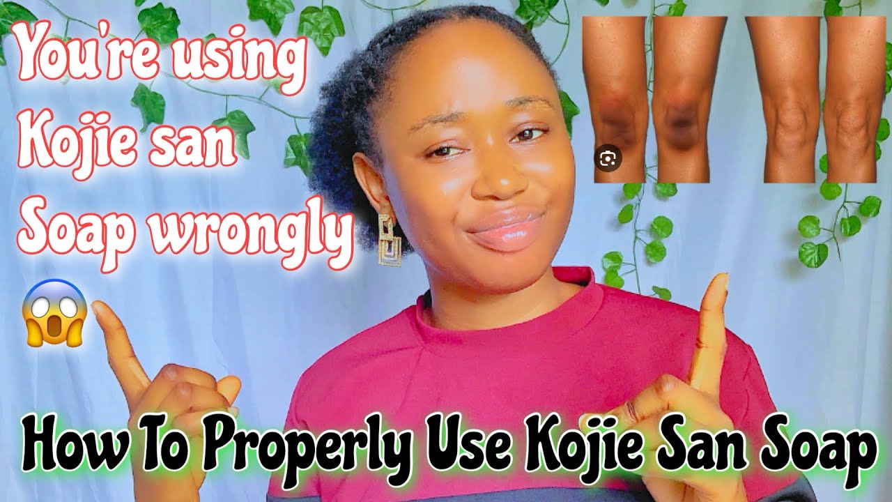 HOW TO PROPERLY USE KOJIE SAN SOAP TO CLEAR DARK AREAS AND BRIGHTEN UP YOUR SKIN #kojiesansoap