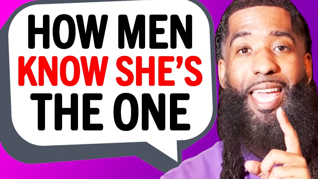 THIS Is One Way How MEN KNOW She's The One