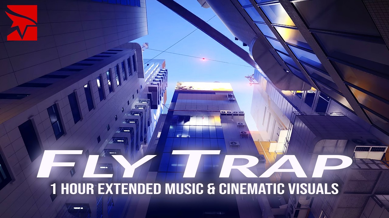 Mirror's Edge Catalyst - Fly Trap (1 Hour of Music)