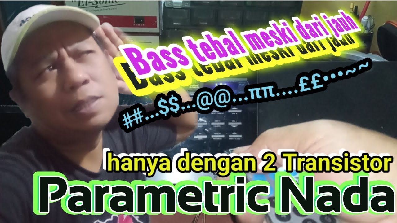 Tone control parametric 2 Transistor, bass tebal meski dari jauh