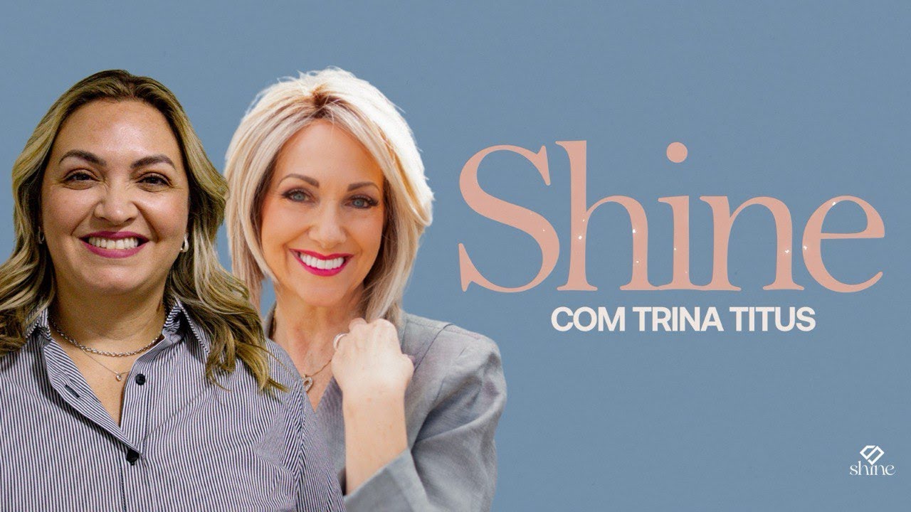 TRINA TITUS - CULTO SHINE | LAGOINHA JUNDIAÍ