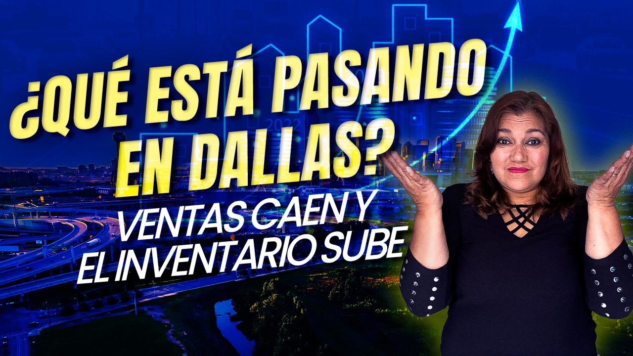 ¿Mercado de Compradores en Dallas 2026? Los Números No Mienten