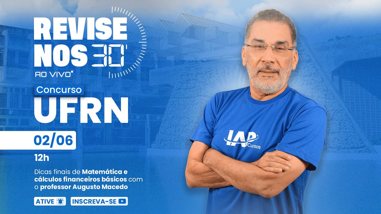 Revise nos 30 - Matemática e cálculos financeiros básicos com Prof. Augusto