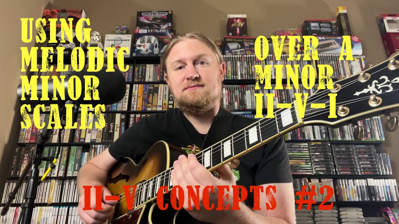 Using A Melodic Minor Scale Over a Minor ii-V-i Progression - ii-V Concepts #2 | Jazz Guitar Lesson