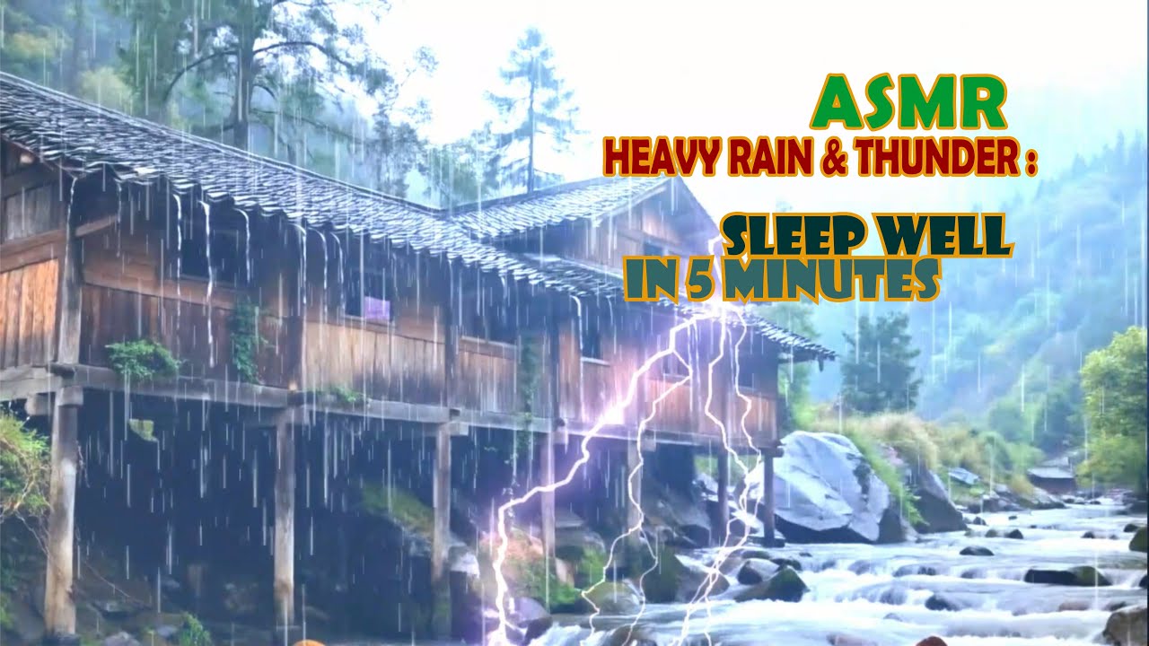 ASMR Heavy Rain & Thunder : Sleep Well in 5 Minutes