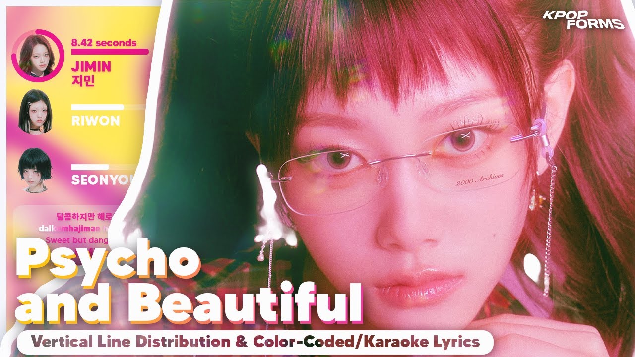 Psycho and Beautiful - CLASS:y (Vertical Line Distribution + Color Coded Lyrics) REQUESTED