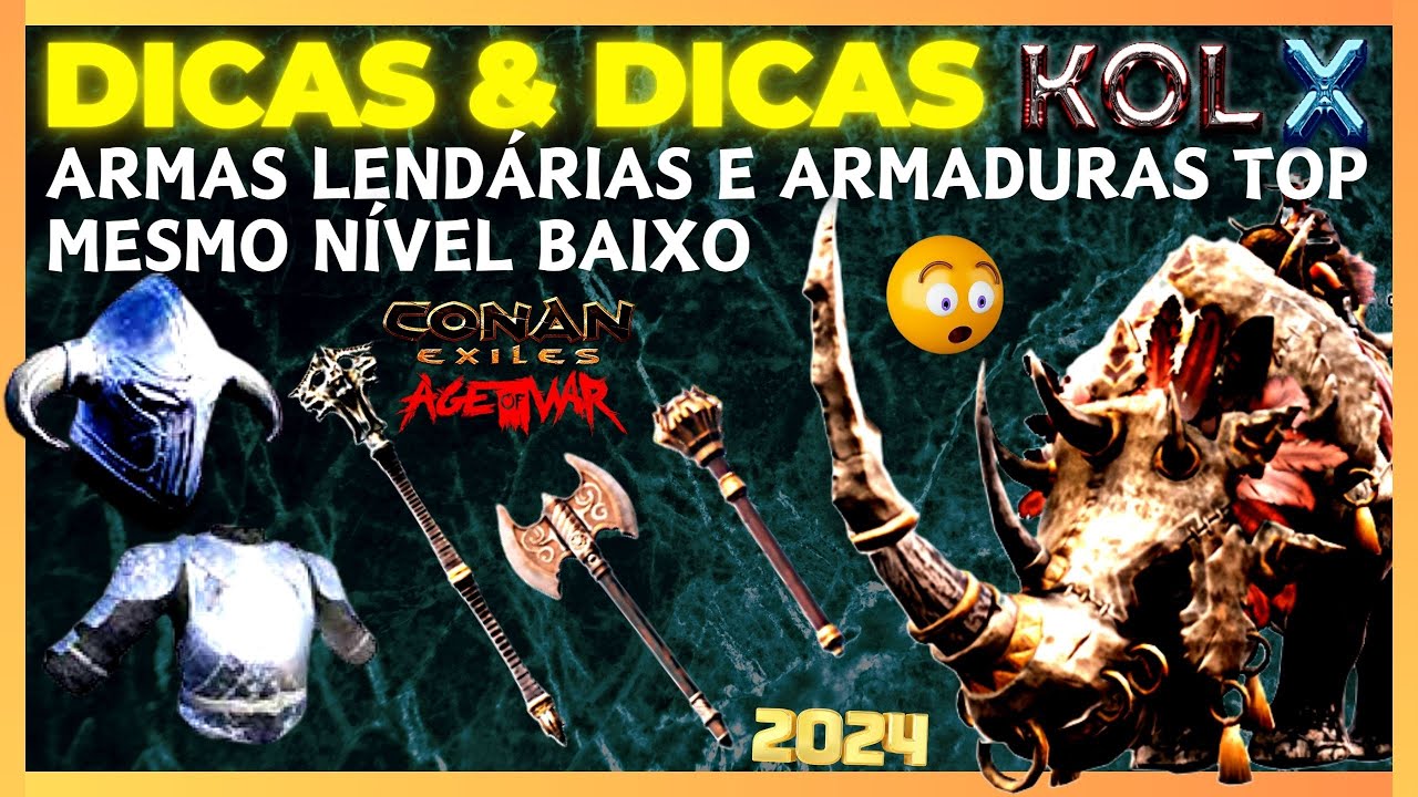 #01 COMO CONSEGUIR ARMAS LENDÁRIAS E ARMADURAS TOP EM NÍVEL BAIXO - CONAN EXILES AGE FO WAR