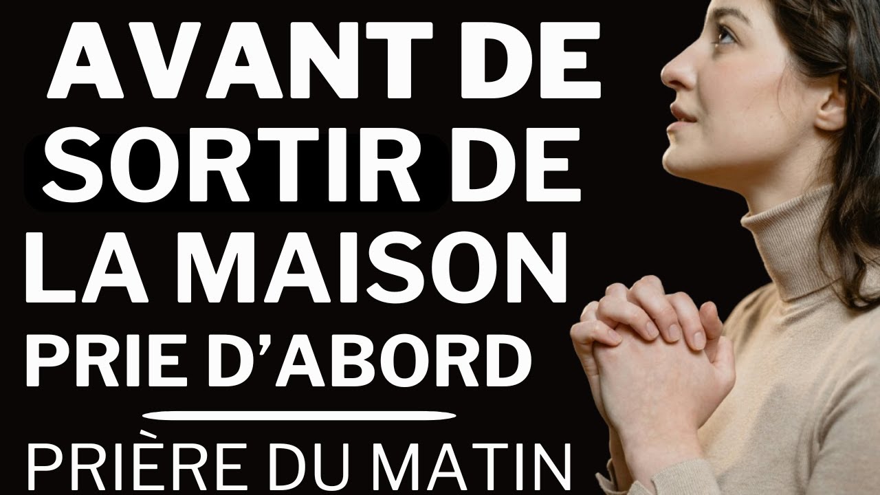 PRIERE DU MATIN  • JEUDI 27 NOVEMBRE • PRIERE QUOTIDIENNE DE LA FOI