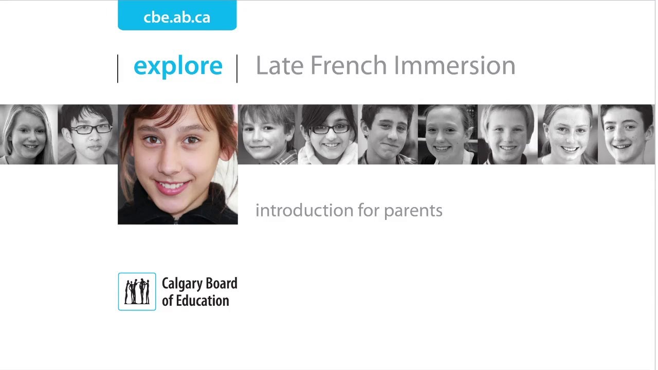 Late French Immersion - Introduction for parents - Calgary Board of Education