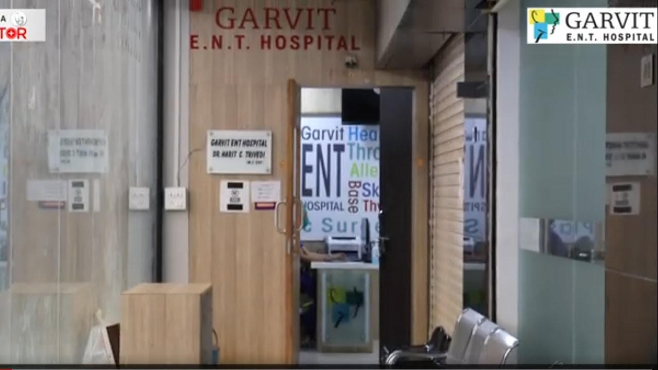 Garvit ENT Hospital : The Best ENT Hospital in Surat
