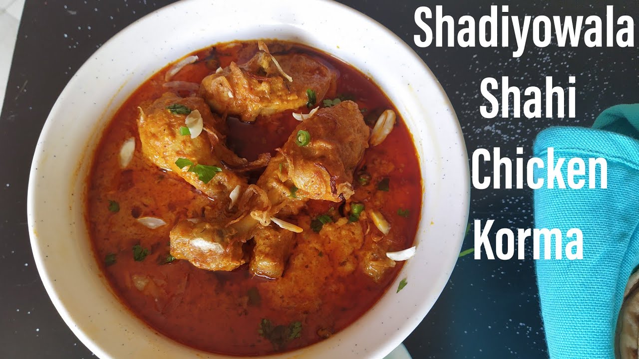 Shadiyon Wala Shahi Chicken Korma Recipe | Dawat Special Chicken Korma | Zulekhas Kitchen Recipes