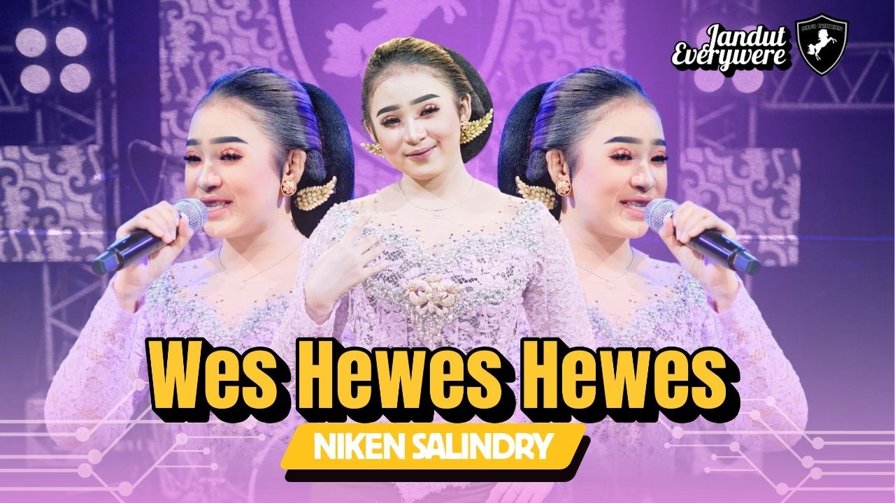 WES HEWES HEWES - NIKEN SALINDRY | JANDUT EVERYWHERE (OFFICIAL MUSIC VIDEO)