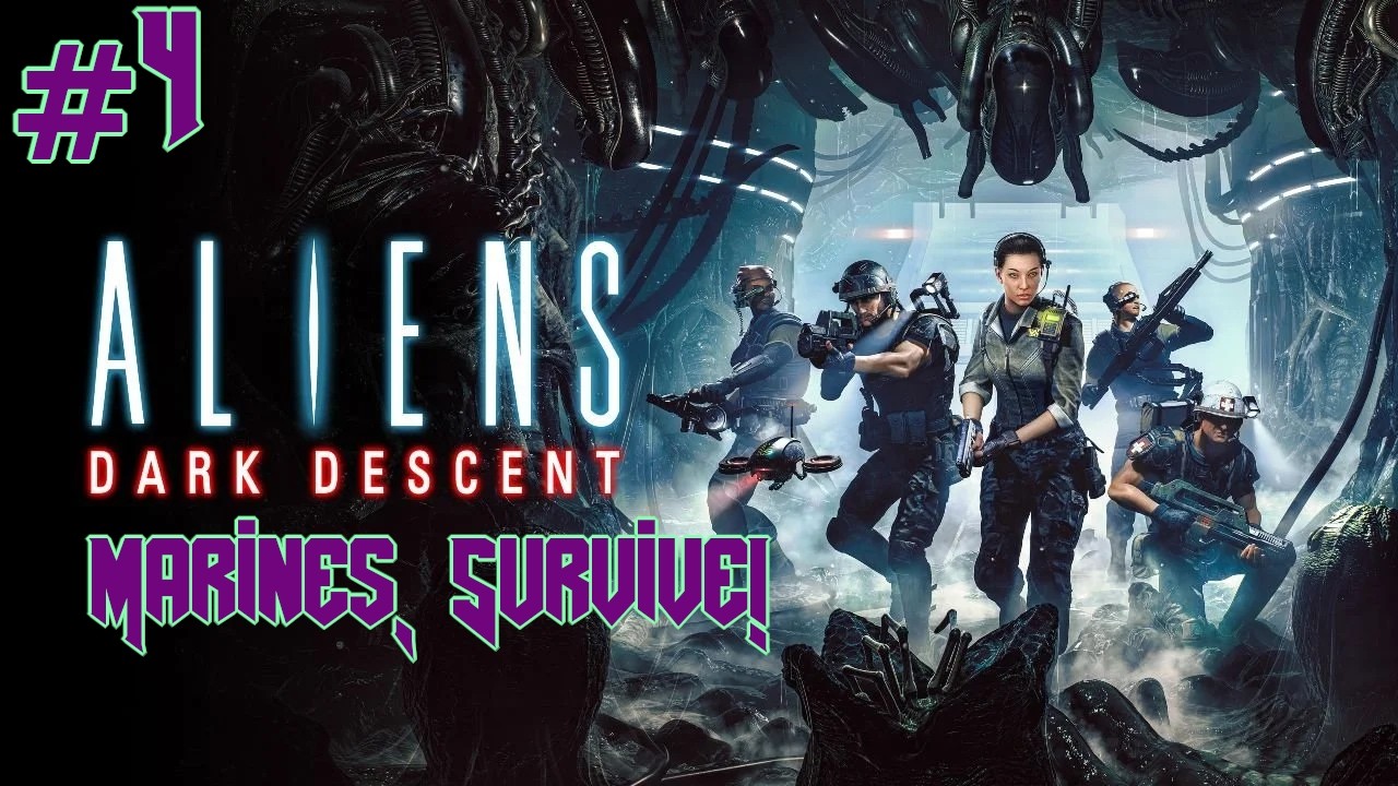 Aliens: Dark Descent - Part 4 (Hard Difficulty Playthrough)