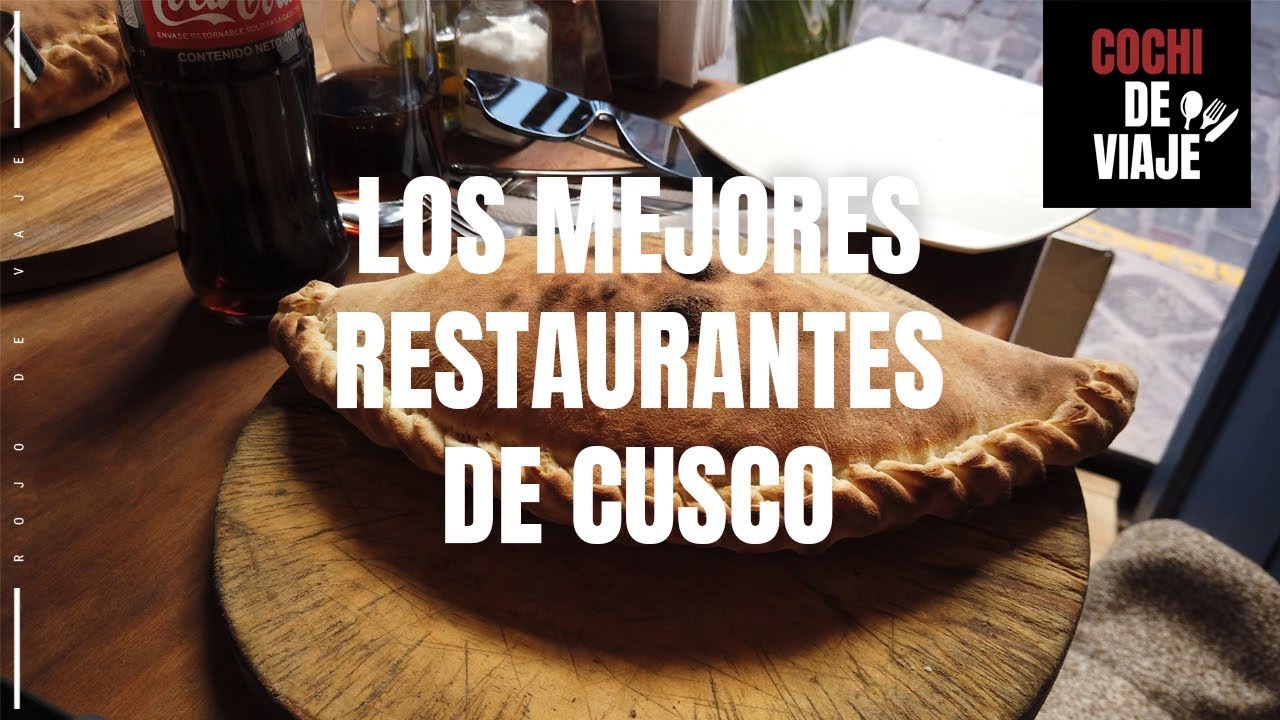 Los mejores restaurantes de Cusco