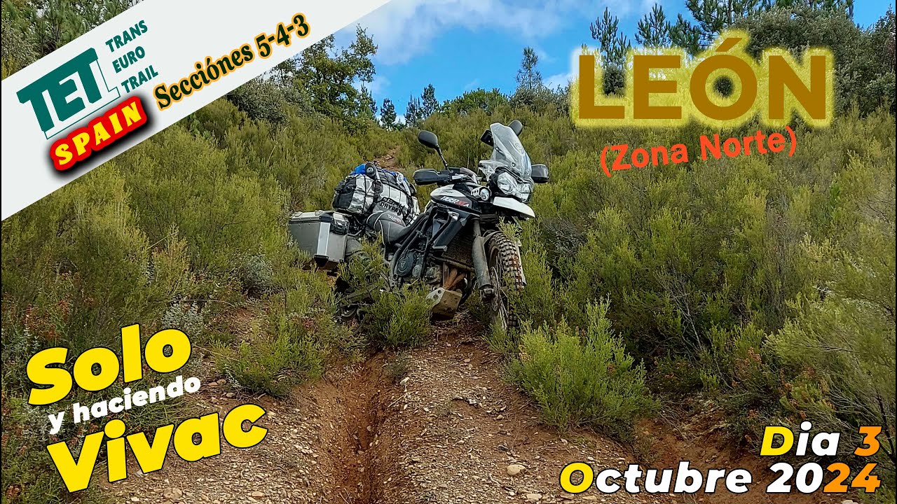 TET León (norte)/Sección 5,4y3/Motovlog 74/Octubre 2024 dia3