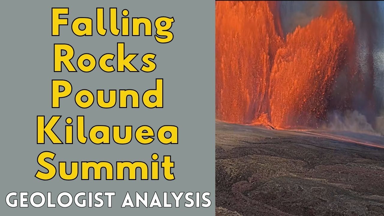 Rocks Rain Down In National Park From Towering Lava Fountains: Geologist Analysis