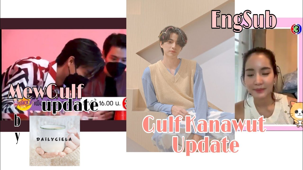 ⚽️| MEWGULF UPDATE | MISTINE× GULF KANAWUT & CH3 INTERVIEW & MORE |🌻
