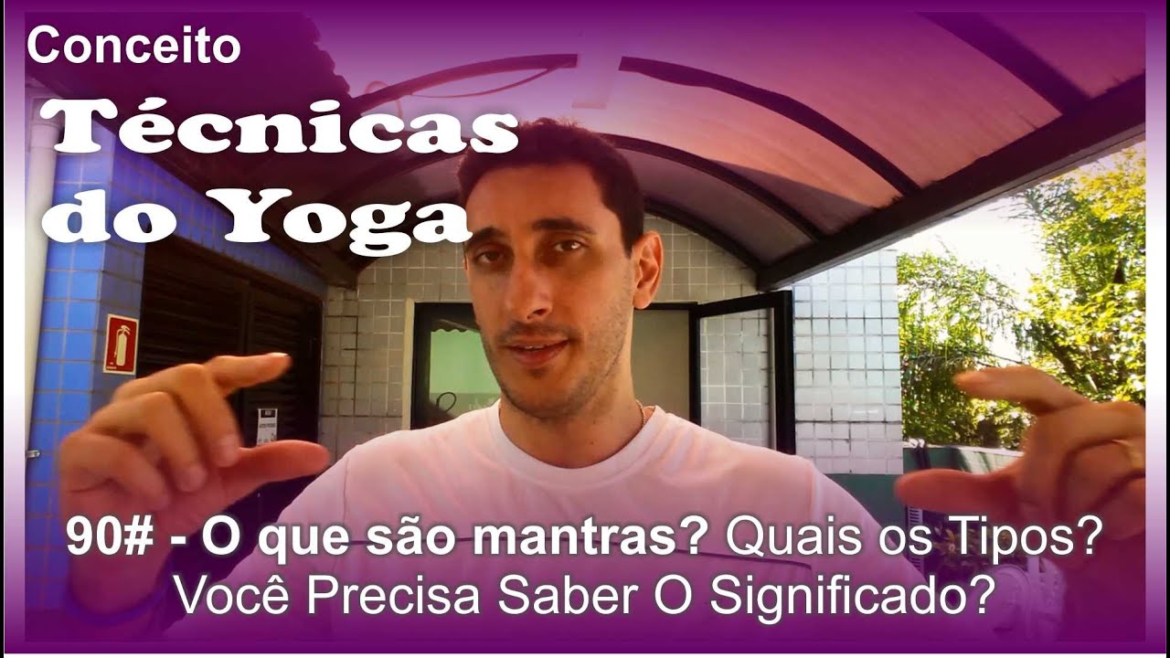 O que são mantras? Quais os Tipos? Você Precisa Saber O Significado?