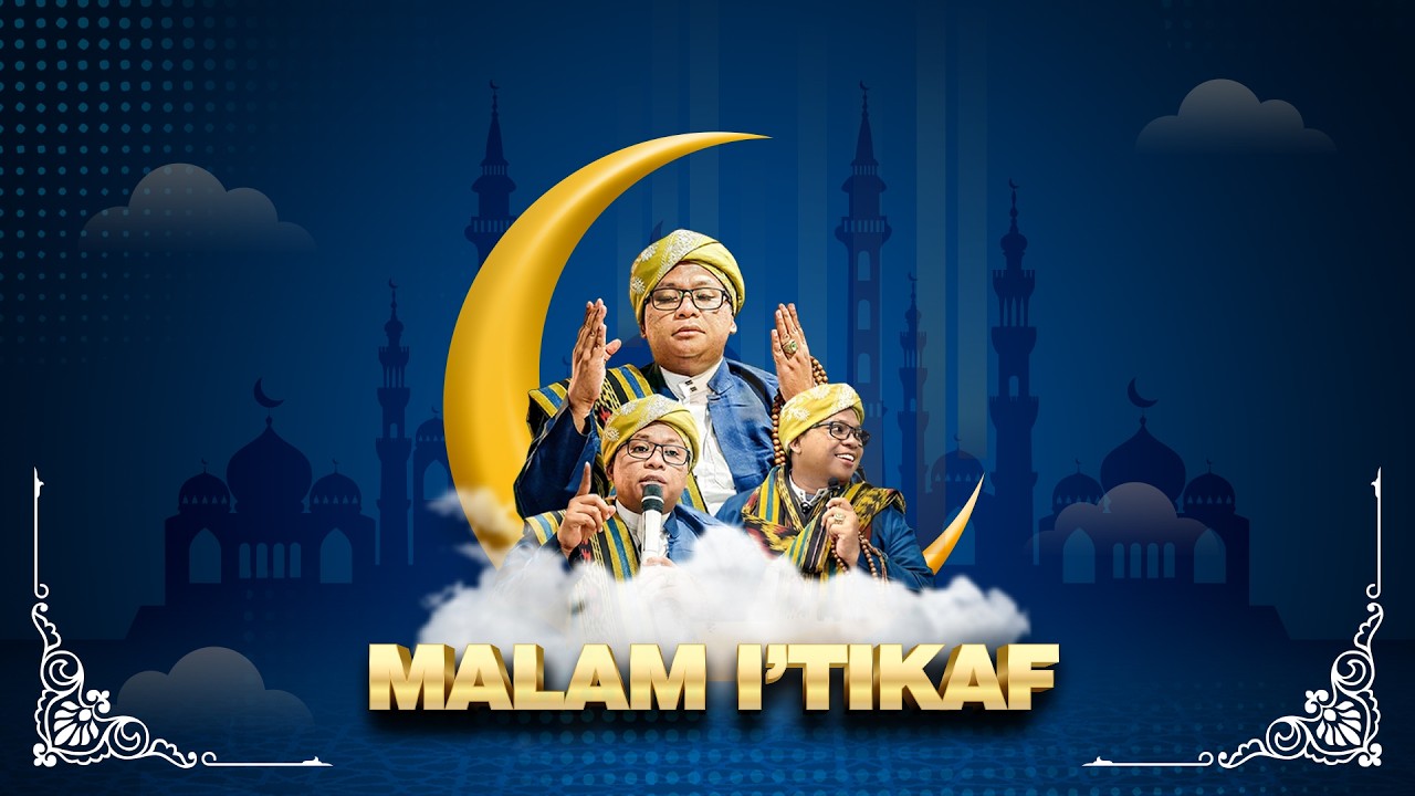 Merindukanmu Lailatul Qodar | Malam I'Tikaf | ASAH | 28 Ramadhan 1447 H / 18 Maret 2026 M