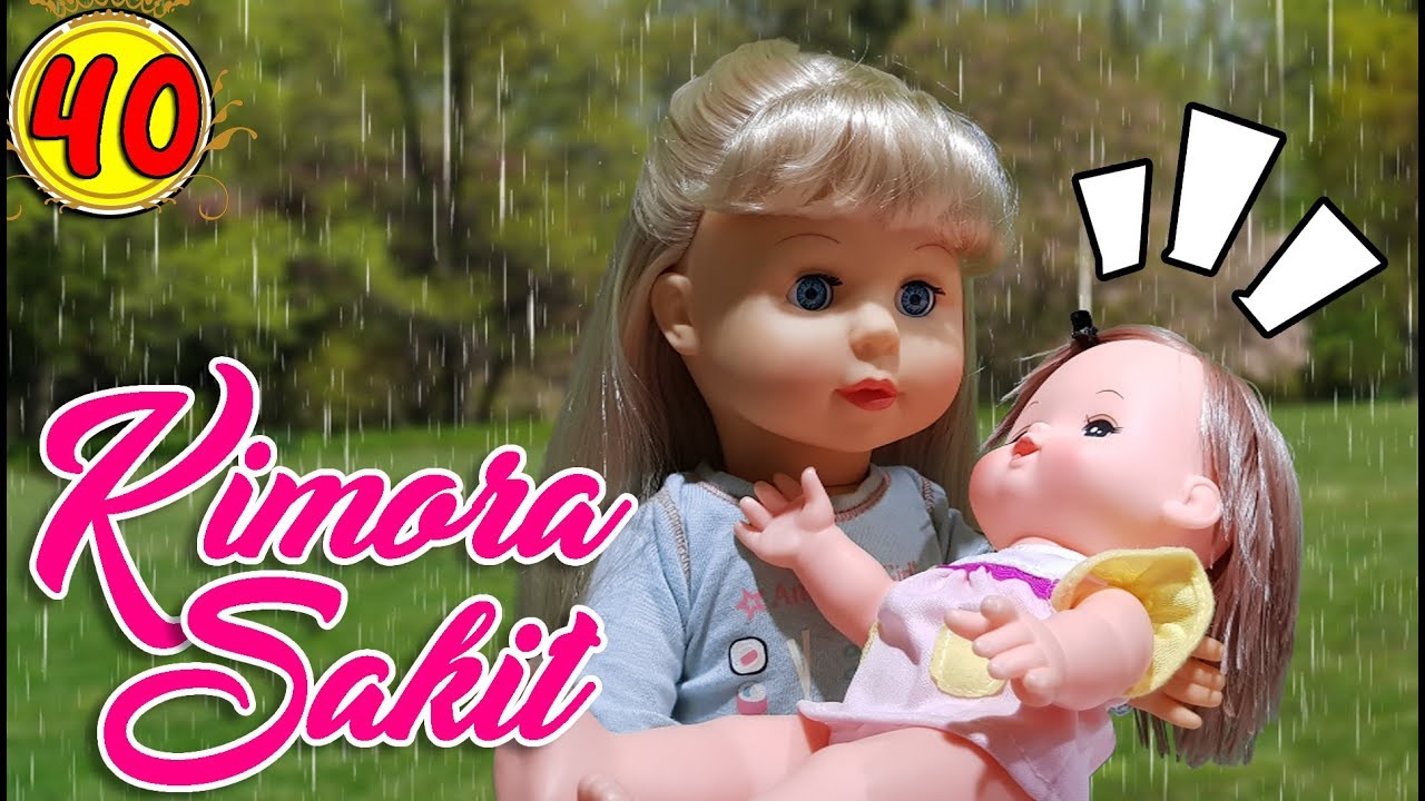 Eps #40 | KIMORA SAKIT MAIN HUJAN HUJANAN | Walking Doll 7L | Belinda Palace