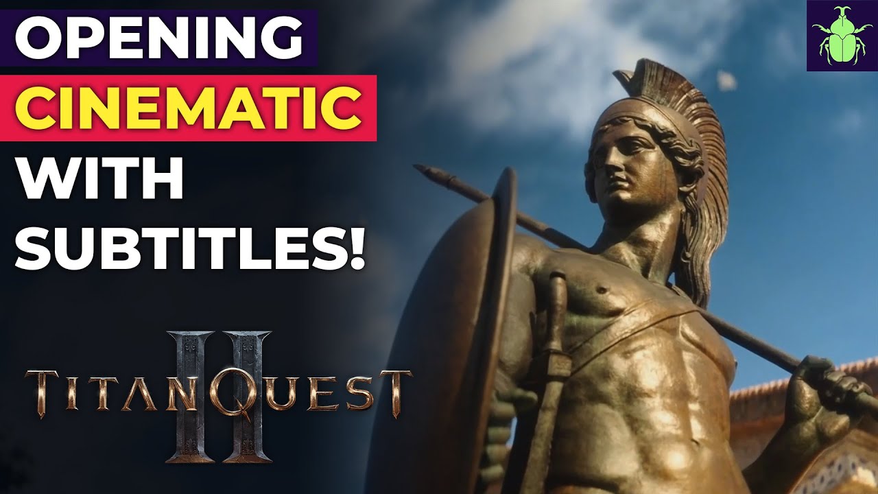 Titan Quest 2 - Opening Cinematic with Subtitles!