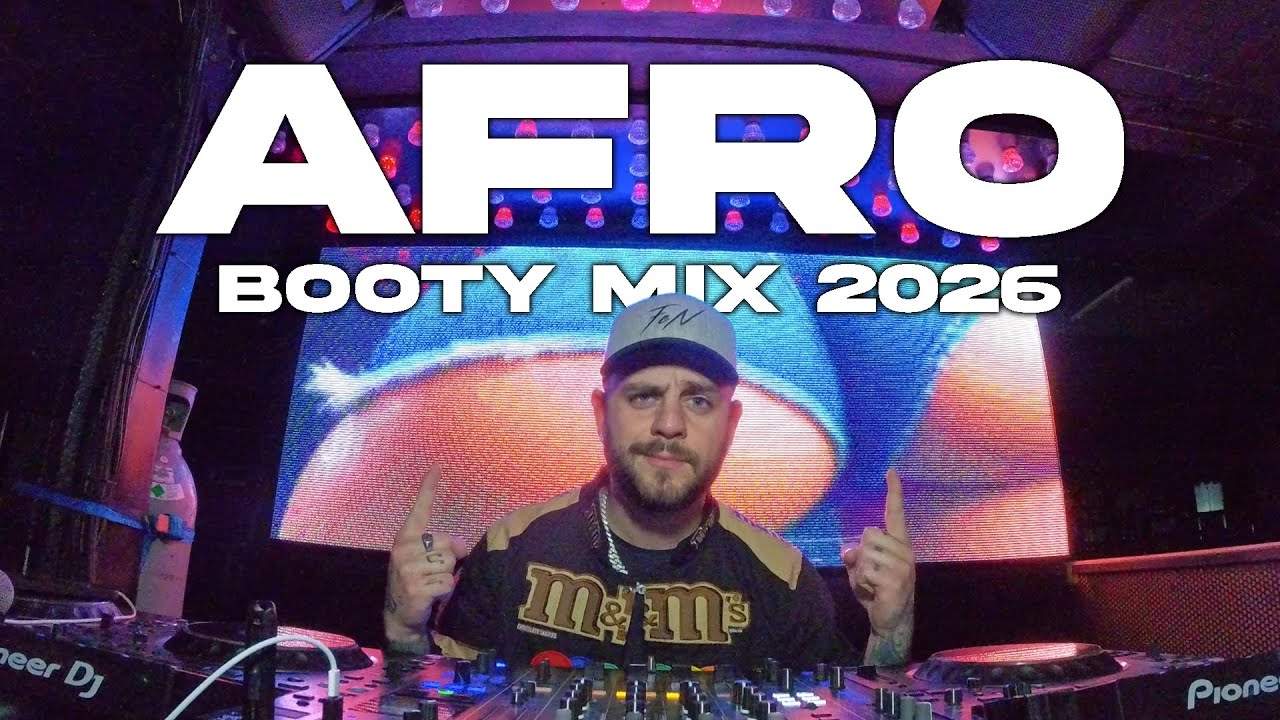 AFRO MIX 2026 🔥 - BOOTY MIX 2026 By Kentin FcN