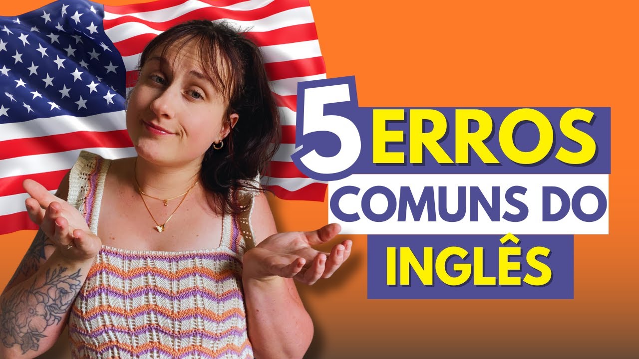 Você Está DESPERDIÇANDO TEMPO: 5 ERROS Que Todo Estudante De Inglês Comete!