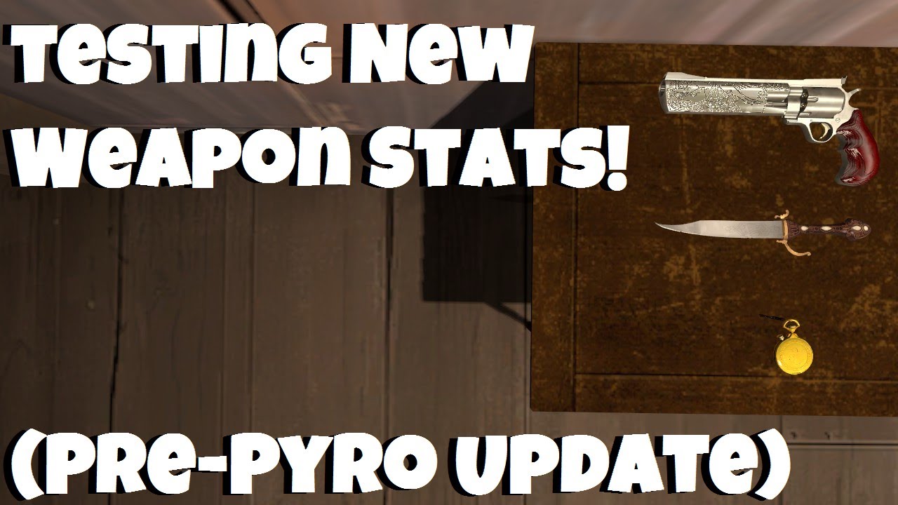 TF2: Testing Spy Weapon Changes From The Blog Post! (Pre-Pyro Update)