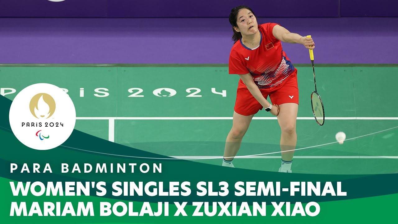 Mariam Bolaji X Zuxian Xiao - Women's Singles SL3 SF | Para Badminton - Paris 2024 Paralympics