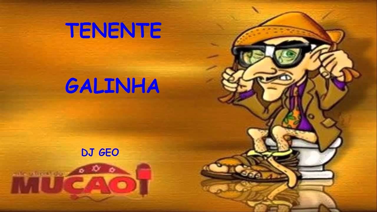 Pegadinhas do Mução - Tenente Galinha (Dj Geo)