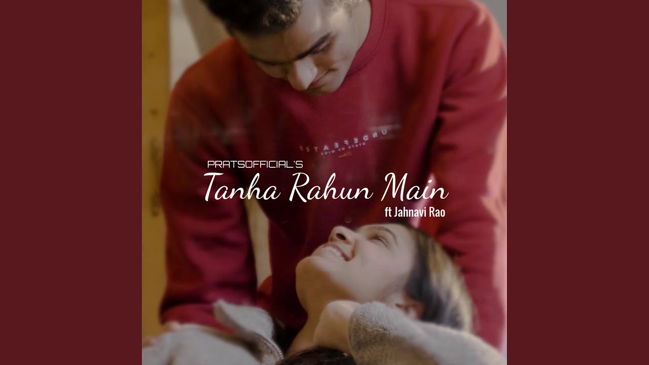 Tanha Rahun Main (feat. Jahnavi Rao)