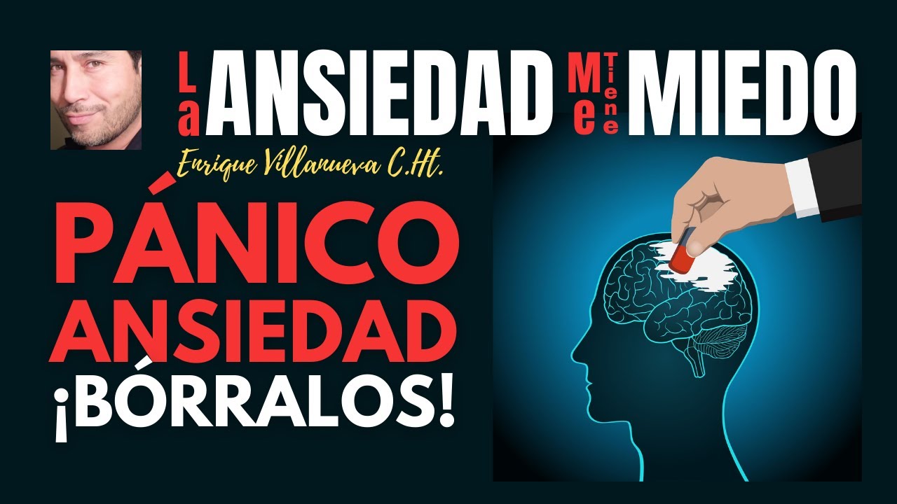 PÁNICO, ANSIEDAD, BÓRRALOS