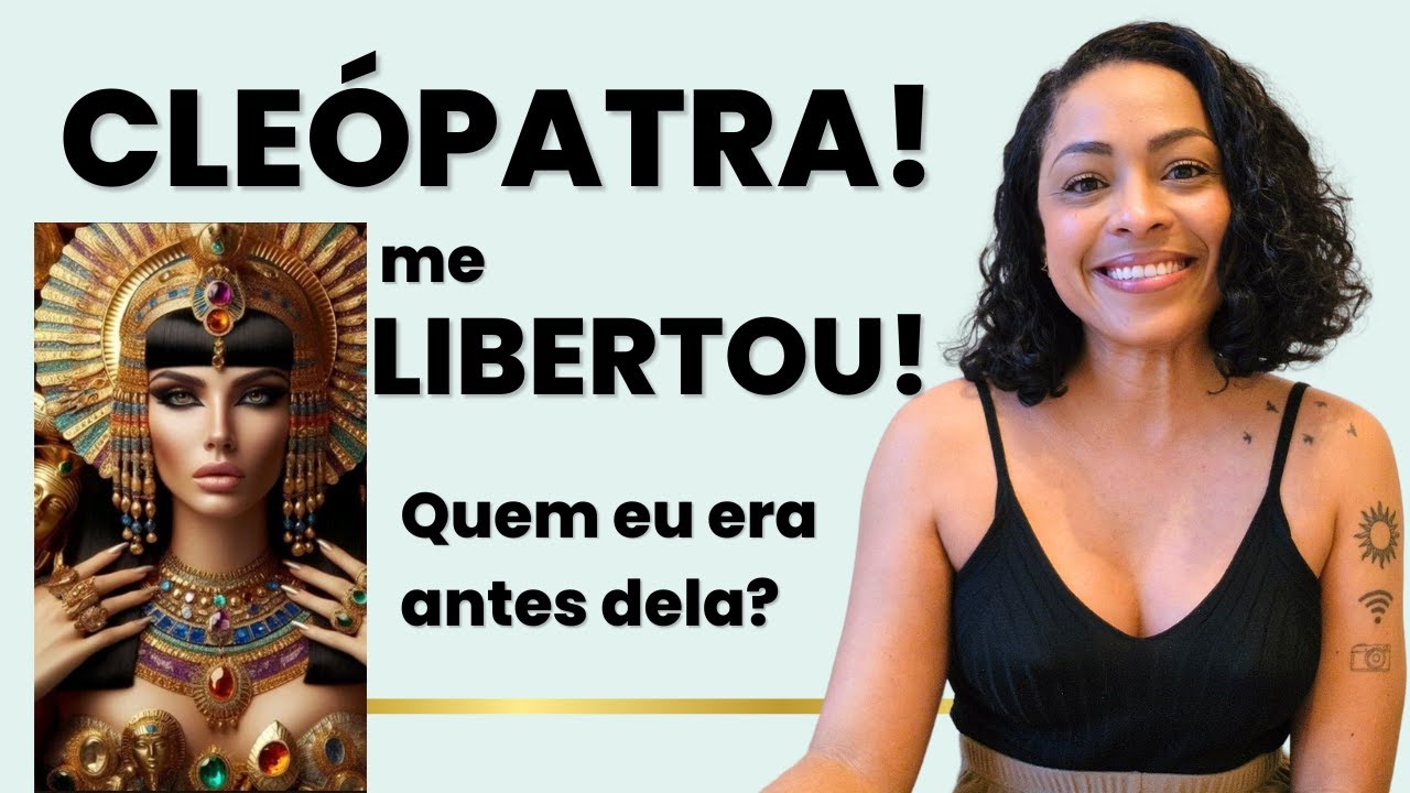 Quem EU ERA, ANTES de CLEÓPATRA? | Arquétipo na Prática