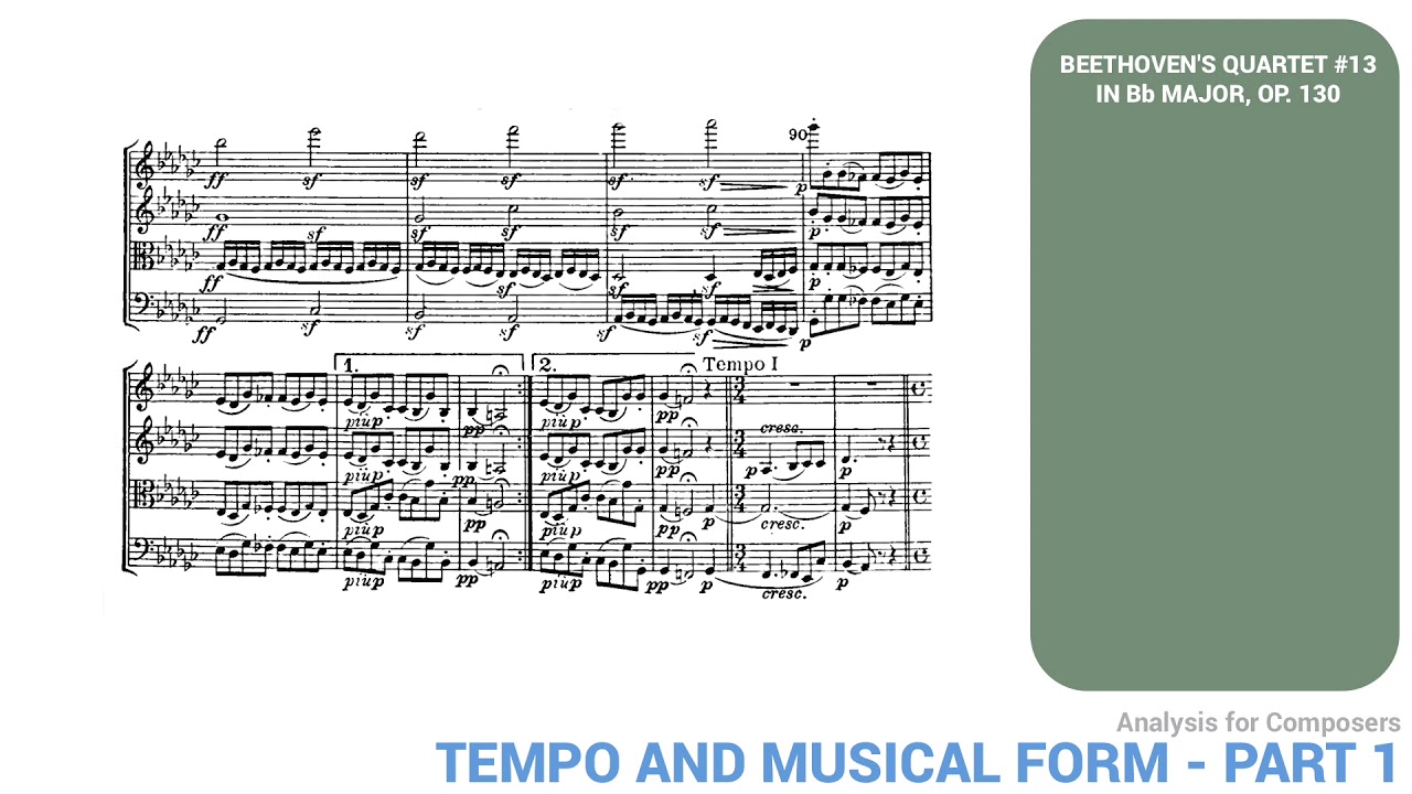 Analysis for Composers #4 - Tempo Changes in Beethoven's op. 130