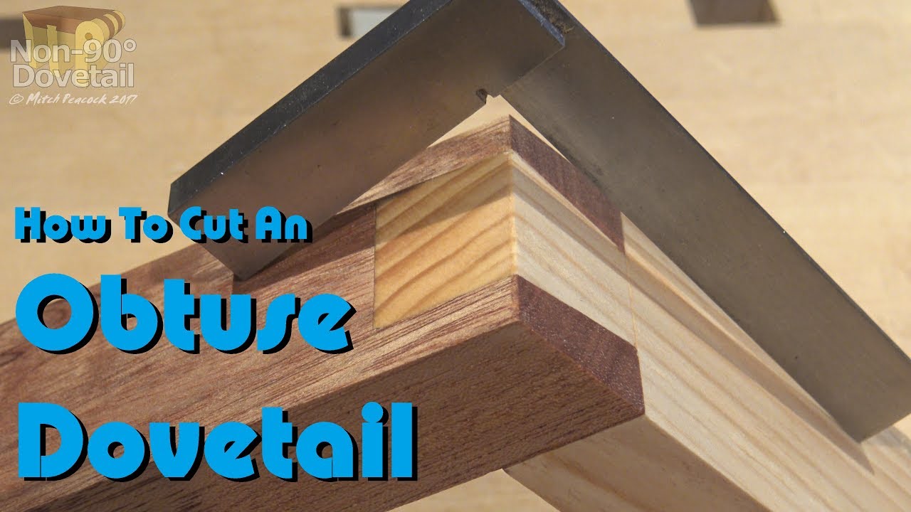 Dovetail at 110° - How to Prepare One