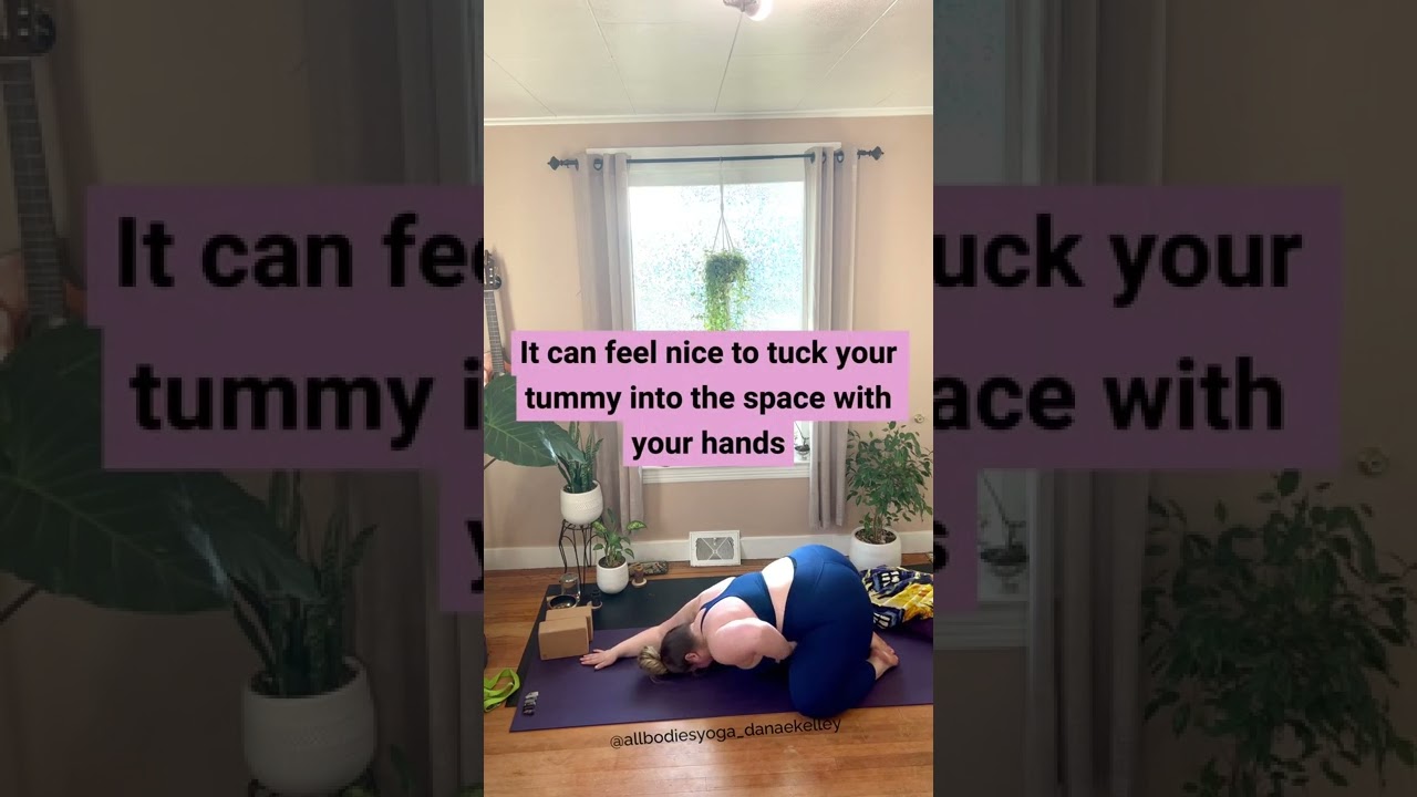 Child&rsquo;s Pose for Large Bodies