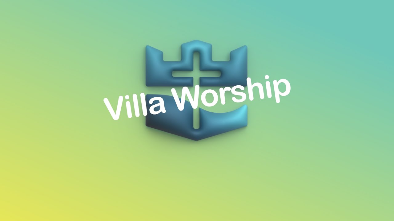 Villa Worship - 9.11.2024