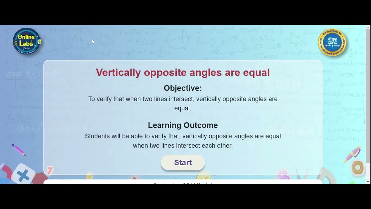 To verify that when two lines intersect, vertically opposite angles are equal
