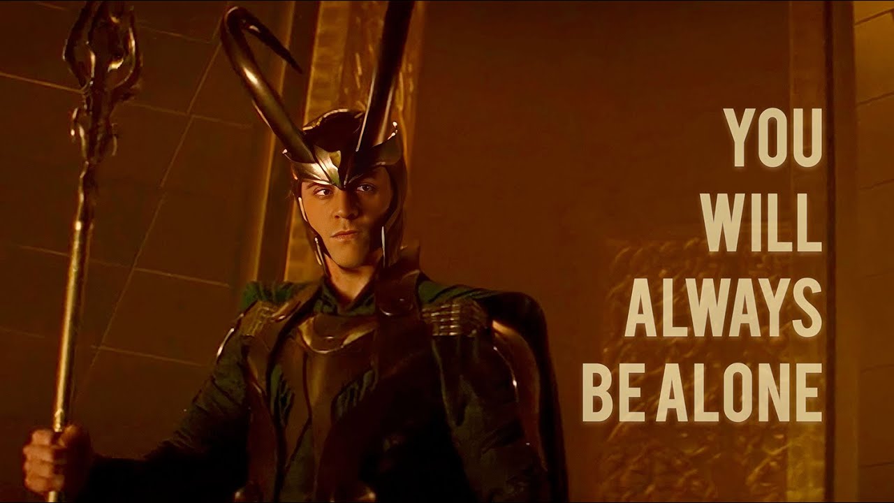 ♛ loki laufeyson | you will always be alone