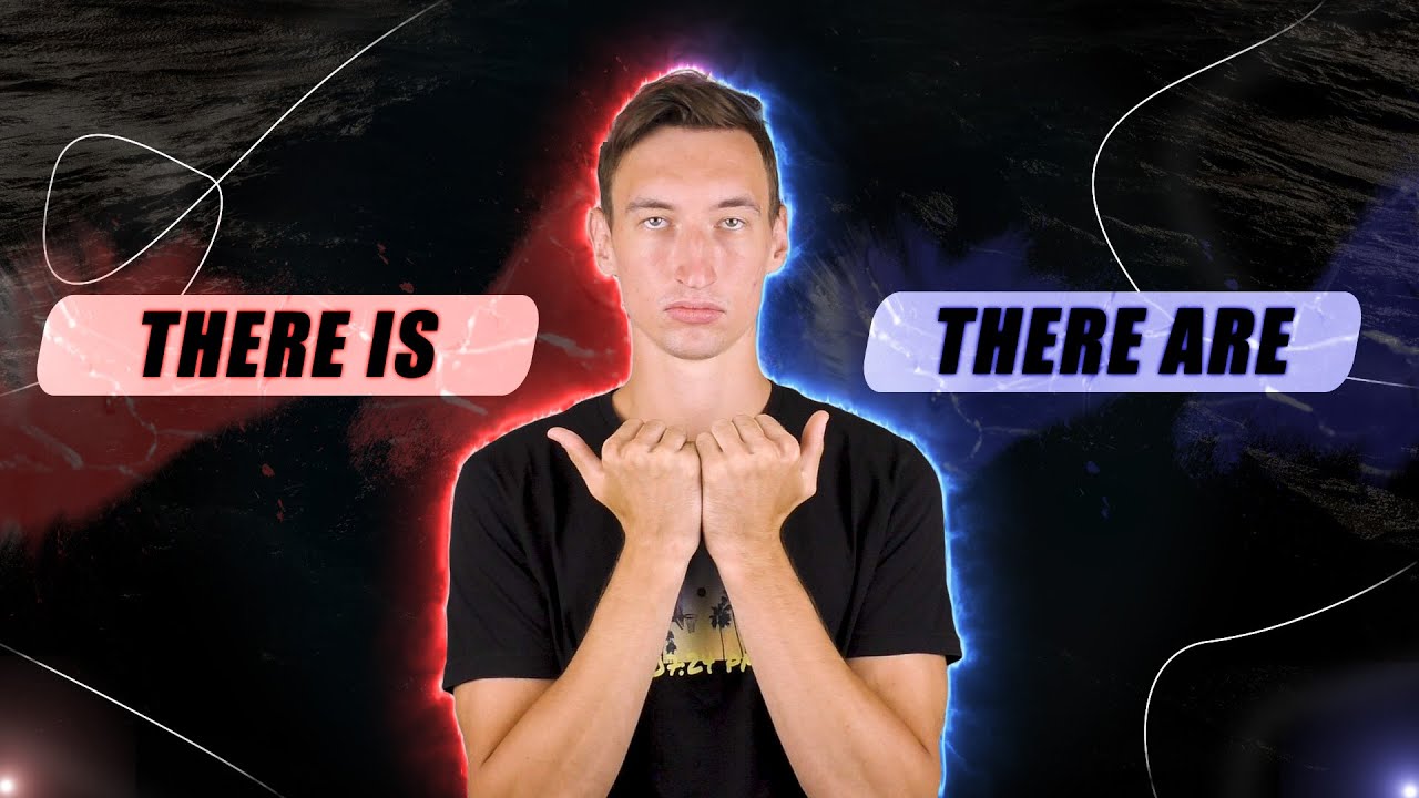 ВСЕ О THERE IS / THERE ARE
