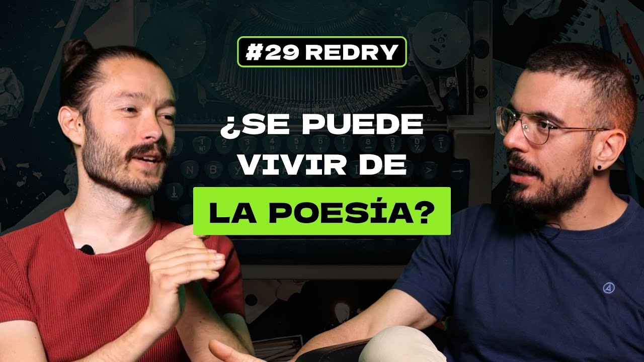 #29 REDRY | ¿Se puede VIVIR de la poesía? ¿Qué hay DETRÁS de las frases de Instagram?