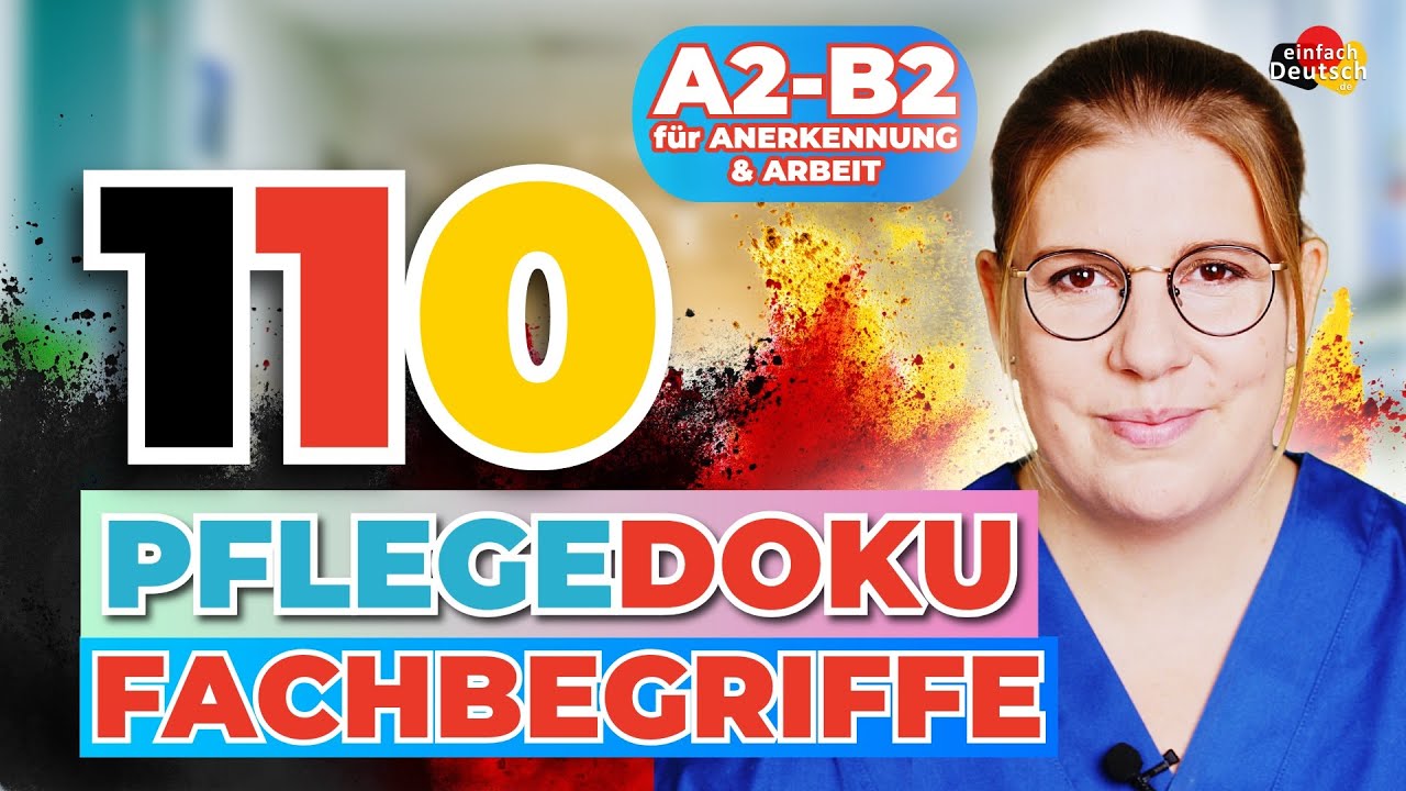 Pflegedokumentation A2–B2: 110 Fachbegriffe für Arbeit & Anerkennung