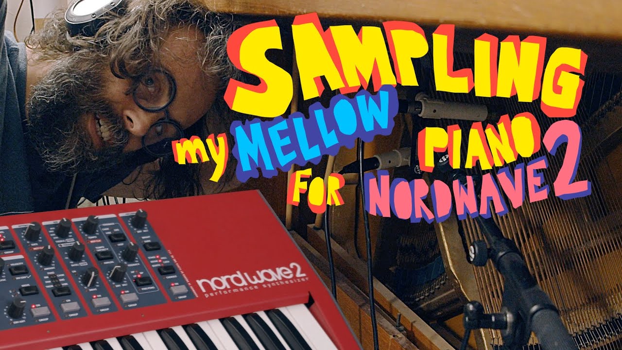 Sampling a mellow piano (for Nordwave 2)