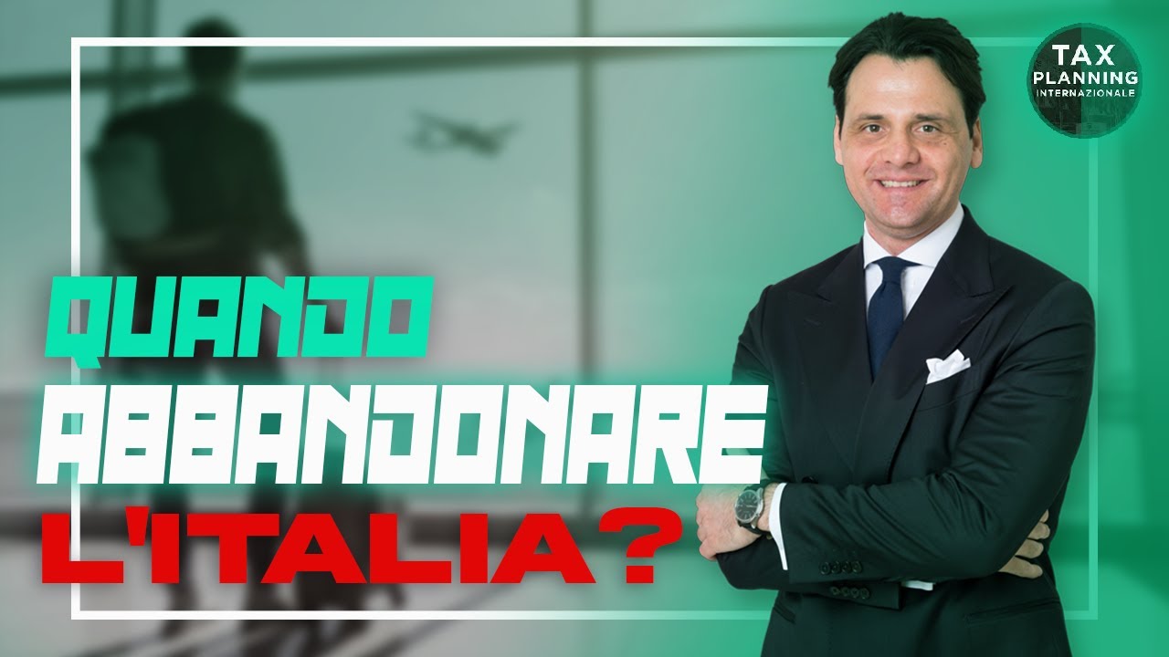 ABBANDONA l'Italia e SALVA Te Stesso: Riflessioni di un Tax Planner con 20 Anni di Esperienza
