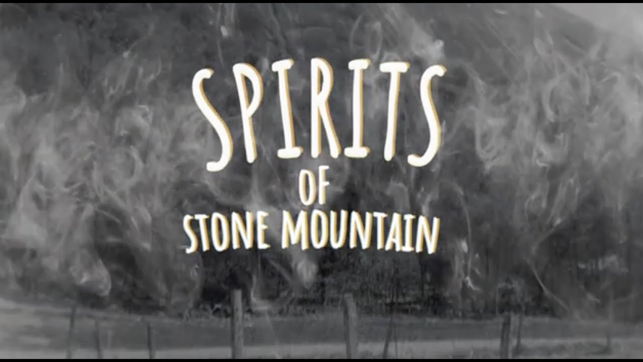 Spirits of Stone Mountain
