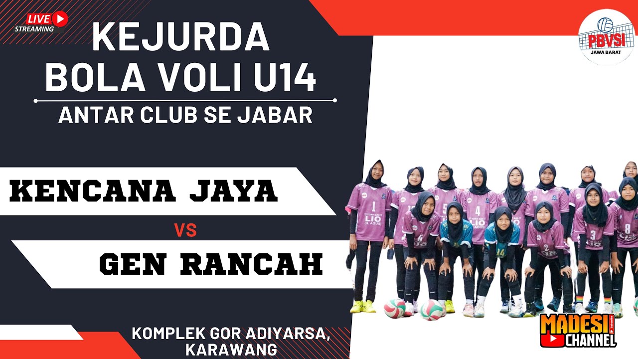 LIVE! KEJURDA BOLA VOLI U 14 | GEN RANCAH VS KENCANA JAYA