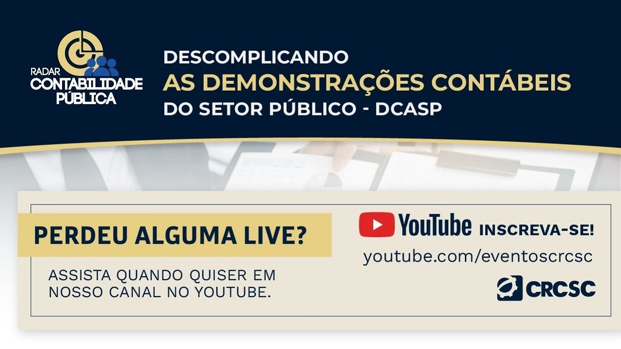 Radar Contabilidade Pública “Descomplicando as Demonstrações Contábeis do Setor Público - DCASP